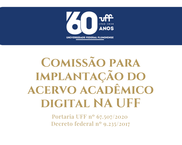 logo dos 60 anos da UFF no fundo azul e abaixo o texto Comissão para implantação de acervo acadêmico digital na UFF