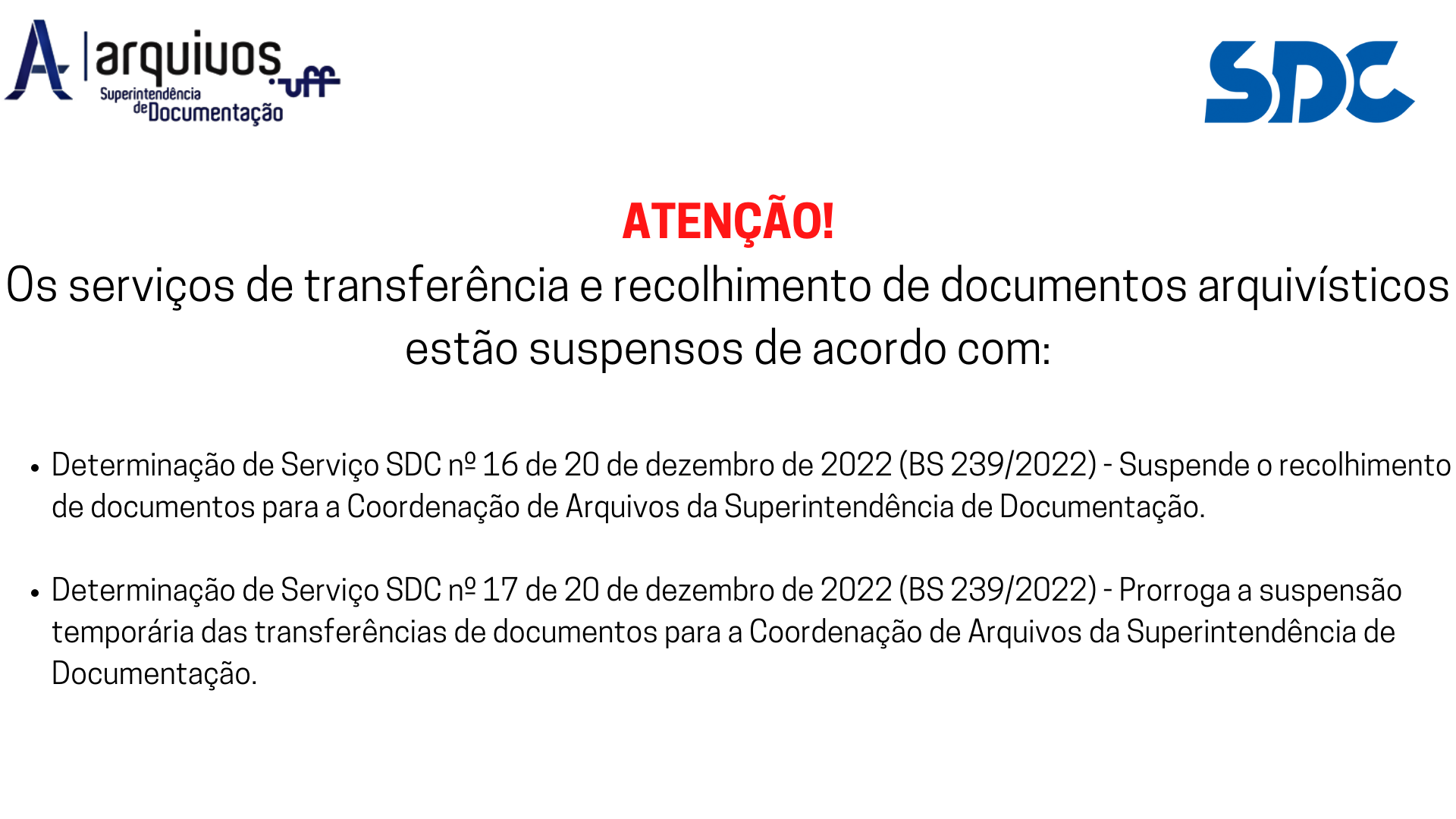 Informa suspensão de transferência e recolhimento de documentos ao arquivo